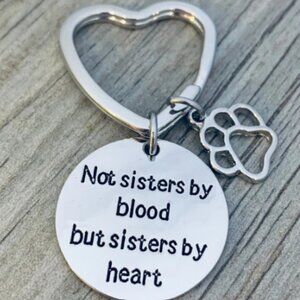Best Friends Keychain- Not Sisters By Blood But Sisters By Heart Keychain- Paw
